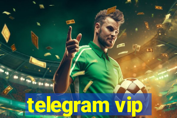 telegram vip